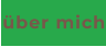 über mich